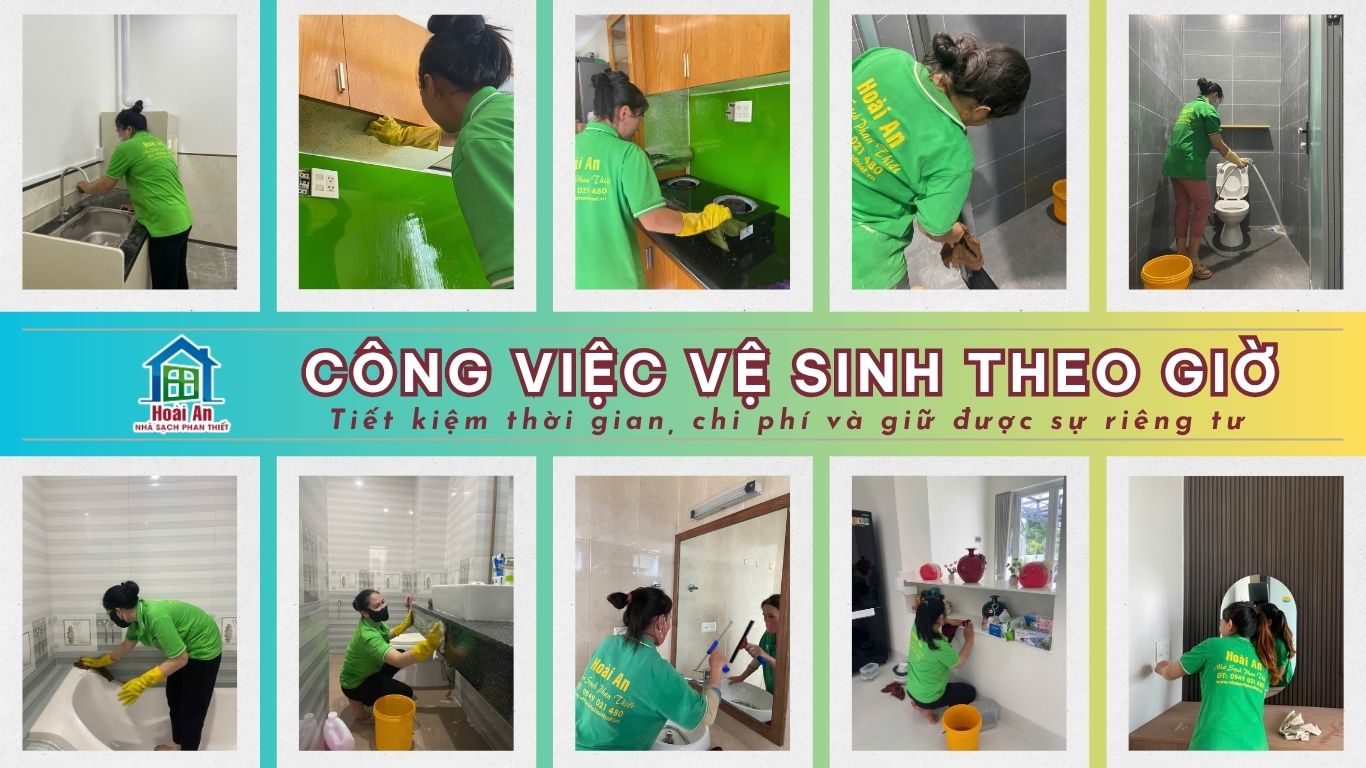 Vệ sinh giúp việc theo giờ Phan Thiết Lâm Đồng