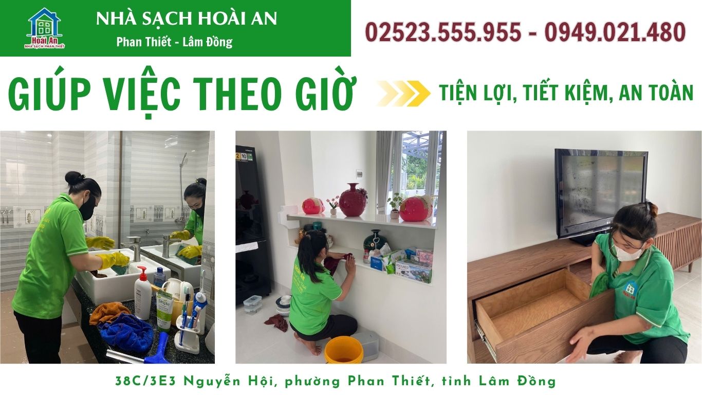 Vệ sinh giúp việc theo giờ Phan Thiết Lâm Đồng